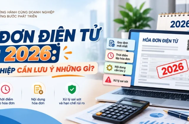 Hóa đơn điện tử năm 2026: doanh nghiệp cần lưu ý những gì