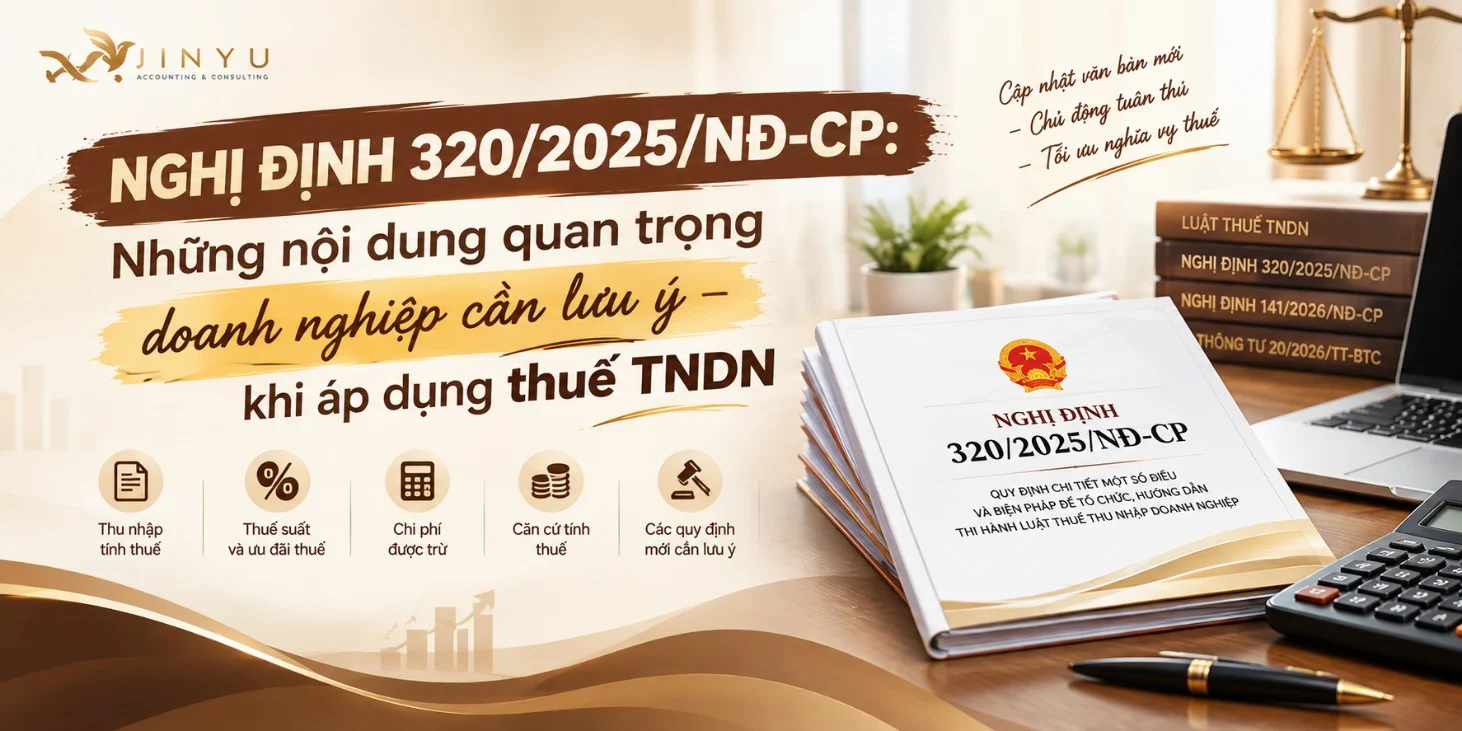 Nghị định 320/2025/NĐ-CP: Những nội dung quan trọng doanh nghiệp cần lưu ý khi áp dụng thuế TNDN